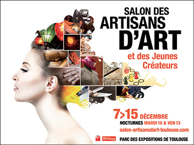 Salon des Artisans d’Art de Toulouse du 7 au 15 décembre 2013